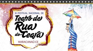 Leia mais sobre o artigo Maracanaú e Fortaleza recebem a terceira edição do Festival Nacional de Teatro de Rua do Ceará