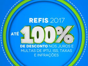 Read more about the article Prefeitura lança novo Programa de Refinanciamento Fiscal e não Fiscal – REFIS 2017