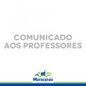 Read more about the article Comunicado à sociedade de Maracanaú sobre a Greve dos Professores