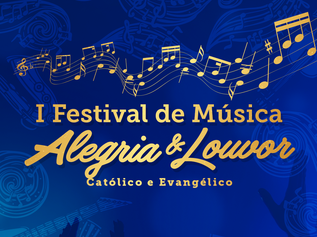 Você está visualizando atualmente Alegria & Louvor 2018 trará como novidade o I Festival de Música