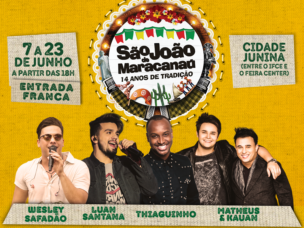 Você está visualizando atualmente São João de Maracanaú 2018 terá Wesley Safadão, Thiaguinho, Luan Santana e Matheus & Kauan