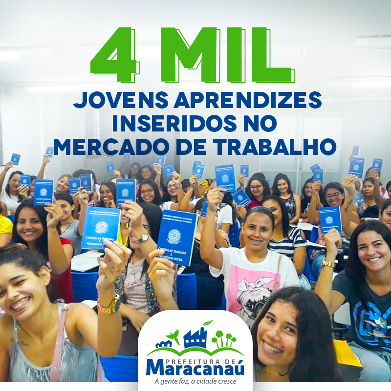 Você está visualizando atualmente Prefeitura de Maracanaú insere 4 mil Jovens Aprendizes no mercado de trabalho