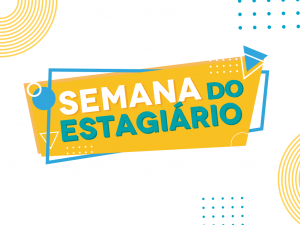 Leia mais sobre o artigo Programação Especial para Estagiários começa dia 13 de agosto