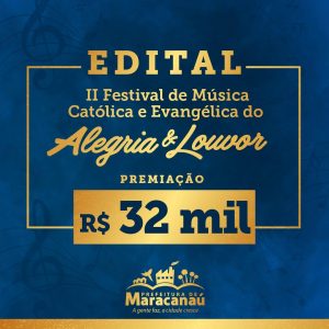 Leia mais sobre o artigo Prefeitura lança edital para II Festival de Música Católica e Evangélica do Alegria & Louvor que terá R$ 32 mil em premiações