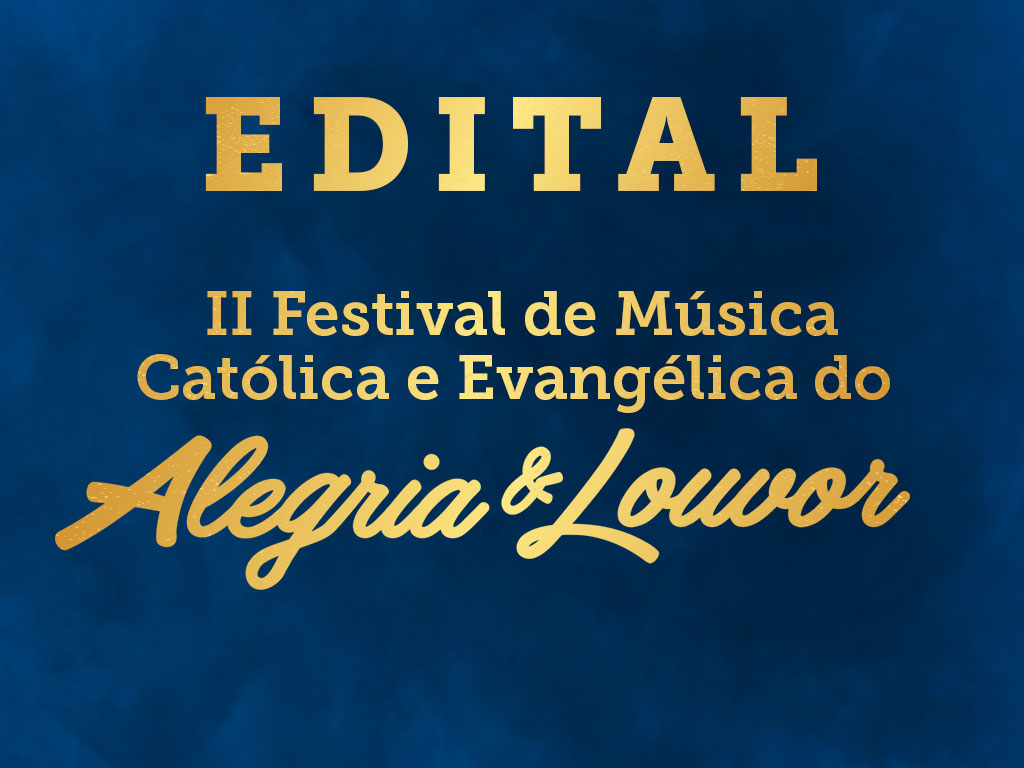 Você está visualizando atualmente Prefeitura divulga relação dos candidatos habilitados para 1ª fase do Festival de Música do Alegria & Louvor 2019