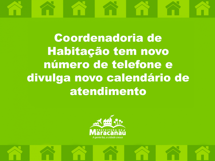 You are currently viewing Coordenadoria de Habitação tem novo número de telefone e divulga novo calendário de atendimento