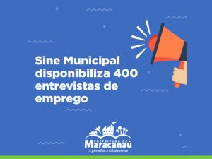 Leia mais sobre o artigo Sine Municipal disponibiliza 400 entrevistas de emprego