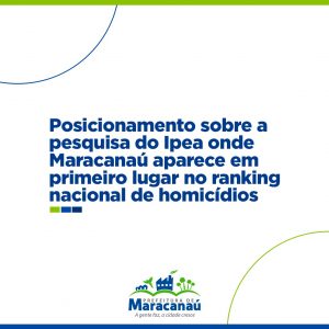 Read more about the article Posicionamento:  Maracanaú aparece em primeiro lugar no ranking nacional de homicídios