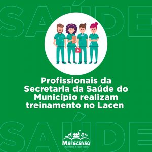 Read more about the article Profissionais da Secretaria da Saúde do Município realizam treinamento no Lacen