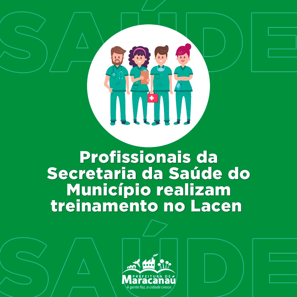 No momento, você está visualizando Profissionais da Secretaria da Saúde do Município realizam treinamento no Lacen