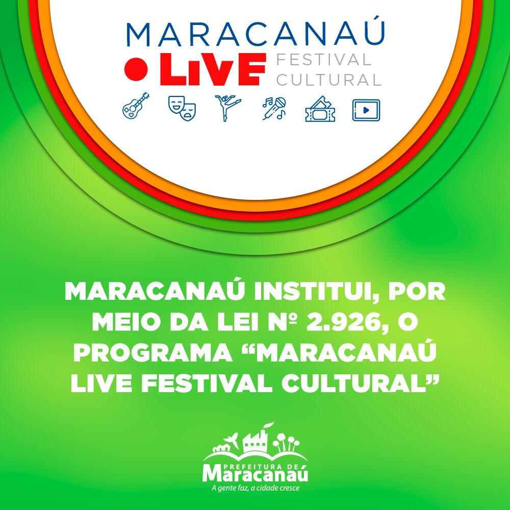 Você está visualizando atualmente Lei institui o Programa “Maracanaú Live Festival Cultural”
