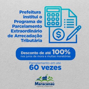 Leia mais sobre o artigo Coronavírus: Prefeitura institui o Programa de Parcelamento Extraordinário de Arrecadação Tributária com desconto de até 100% nos juros e multas moratórias