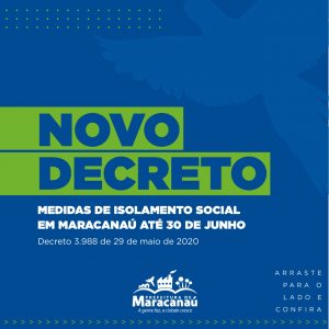 Read more about the article Coronavírus: Novo decreto prorroga ponto facultativo e medidas de isolamento social em Maracanaú até 30 de junho