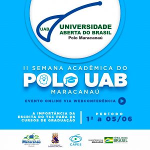 Read more about the article A importância da escrita do TCC para os cursos de graduação é tema da II Semana Acadêmica do Polo UAB Maracanaú