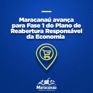 Leia mais sobre o artigo Prefeitura publica novo decreto e Maracanaú avança para Fase 1 do Plano de Retomada Gradual e Responsável da Economia