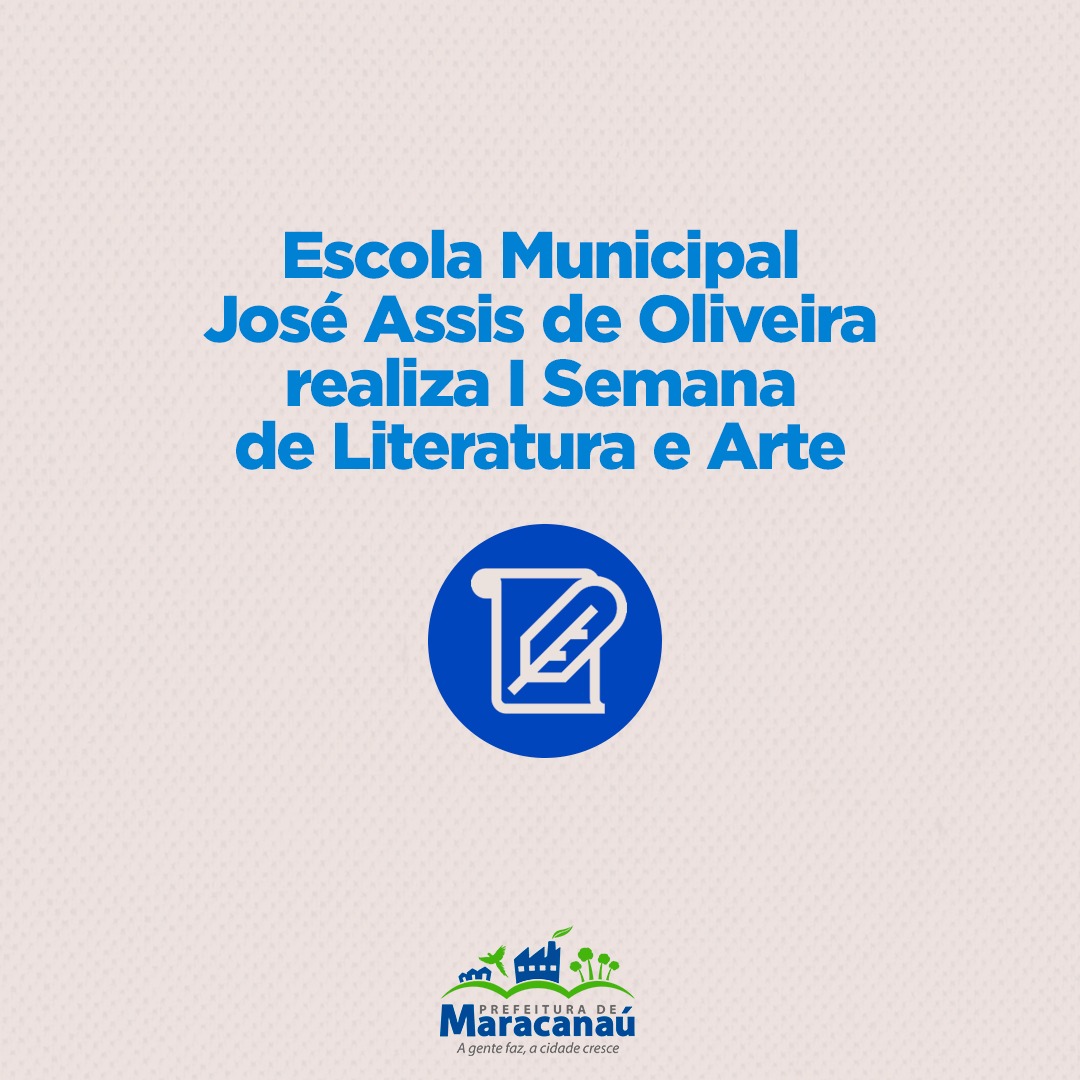 No momento, você está visualizando Escola Municipal José Assis de Oliveira realiza I Semana de Literatura e Arte