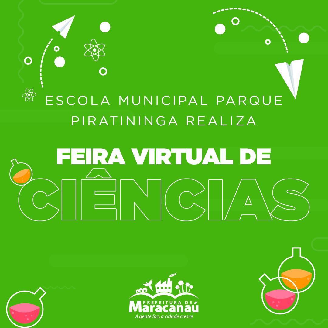 Você está visualizando atualmente Escola Municipal Parque Piratininga realiza Feira Virtual de Ciências