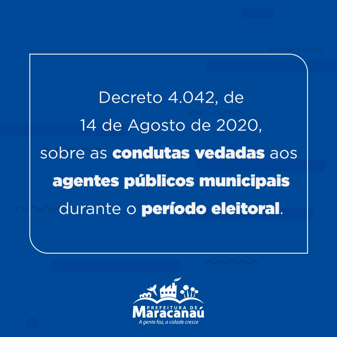 Leia mais sobre o artigo Decreto Municipal 4.042/2020 estabelece condutas vedadas durante a eleição