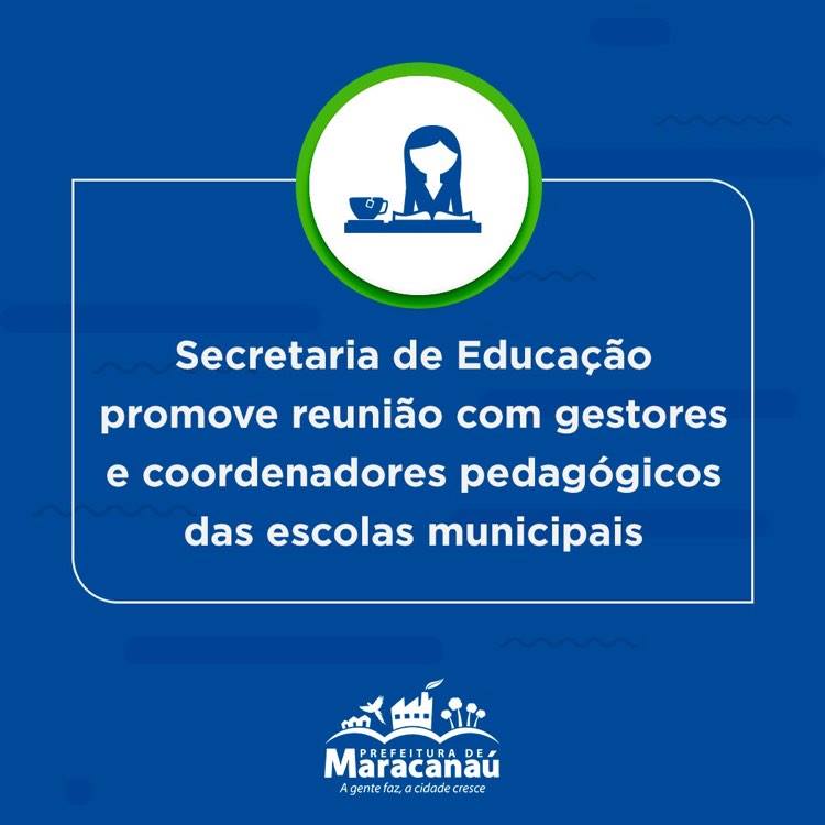 No momento, você está visualizando Secretaria de Educação promove reunião com gestores e coordenadores pedagógicos das escolas municipais