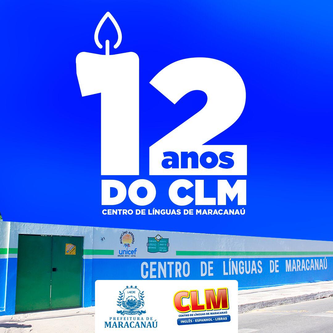 Você está visualizando atualmente Centro de Línguas de Maracanaú – CLM comemora 12 anos