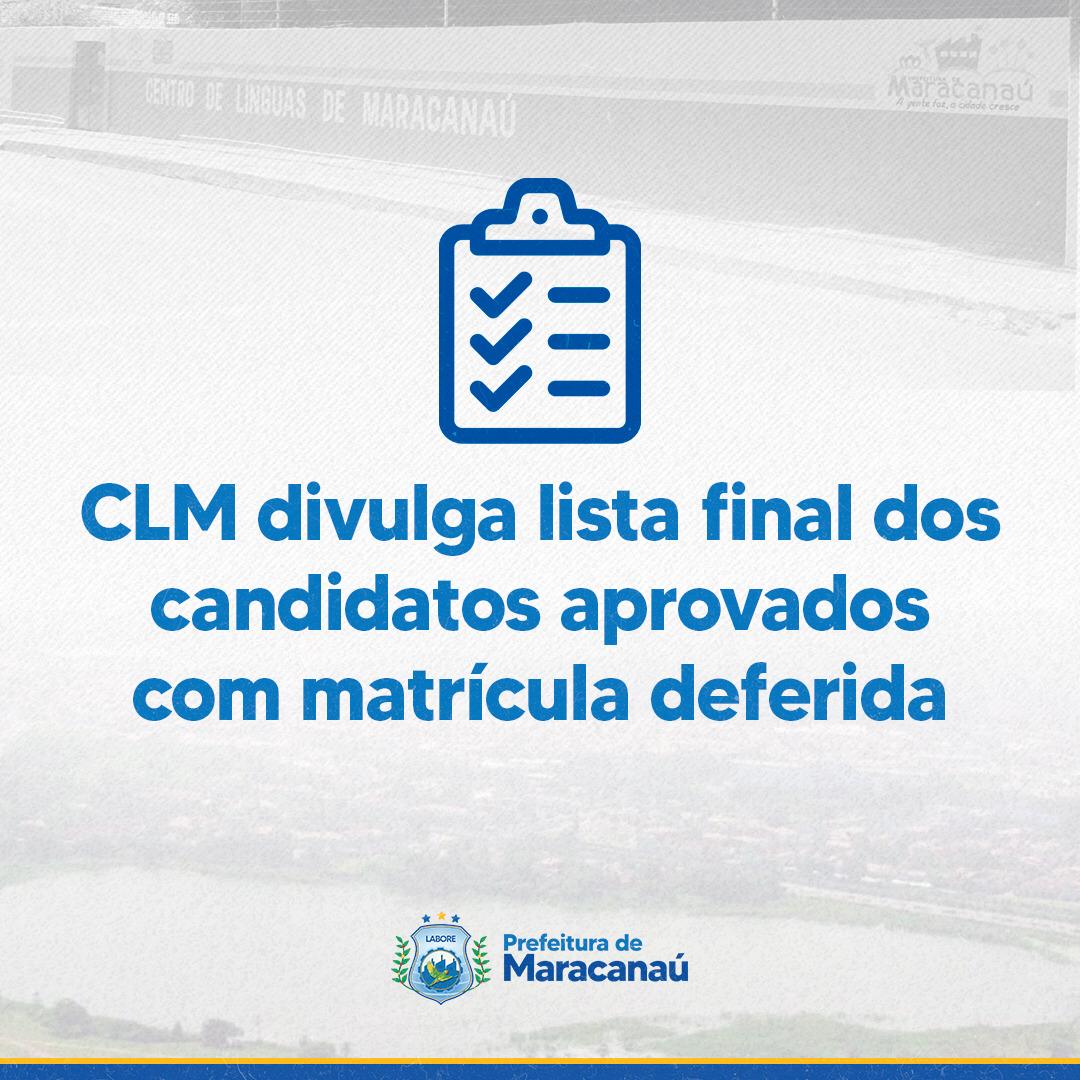 Read more about the article CLM divulga lista final dos candidatos aprovados com matrícula deferida