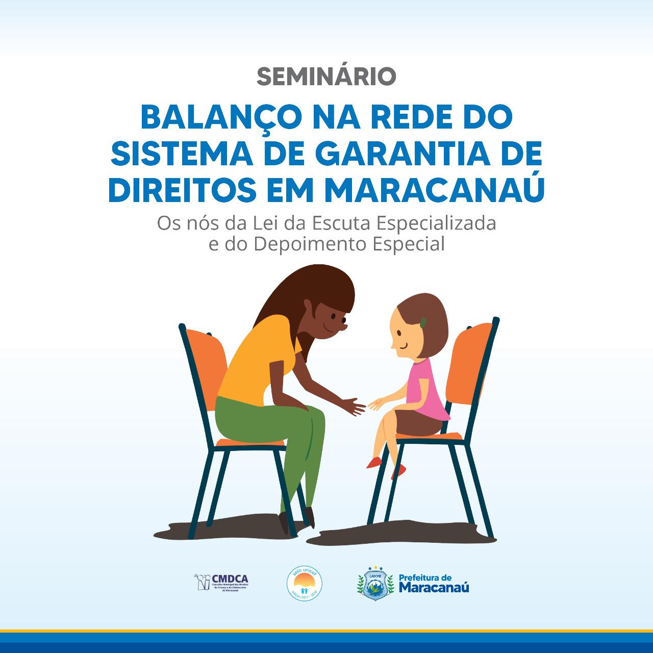 Você está visualizando atualmente Seminário Balanço na rede do sistema de garantia de direitos é realizado em Maracanaú