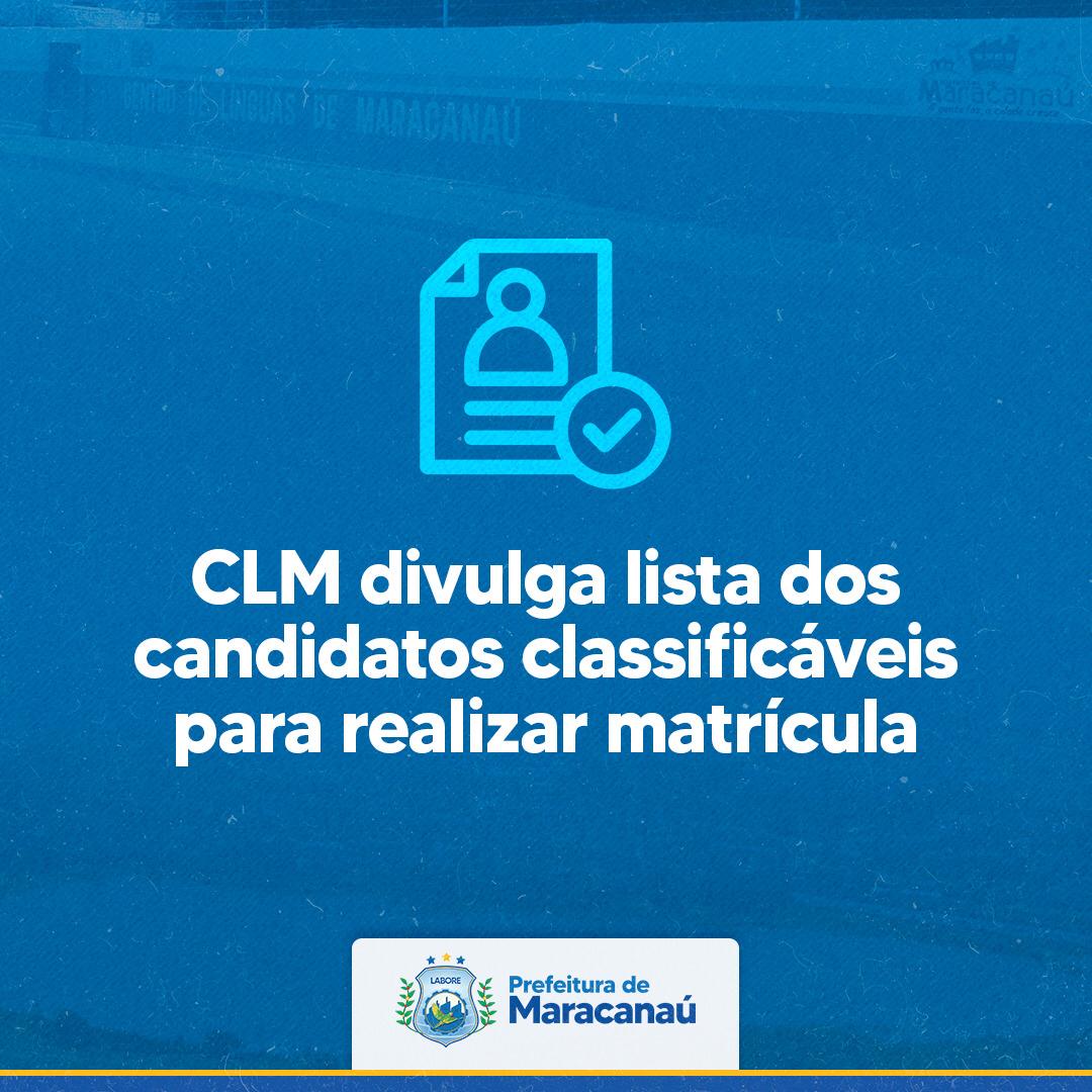 Read more about the article CLM divulga lista dos candidatos classificáveis para realizar matrícula