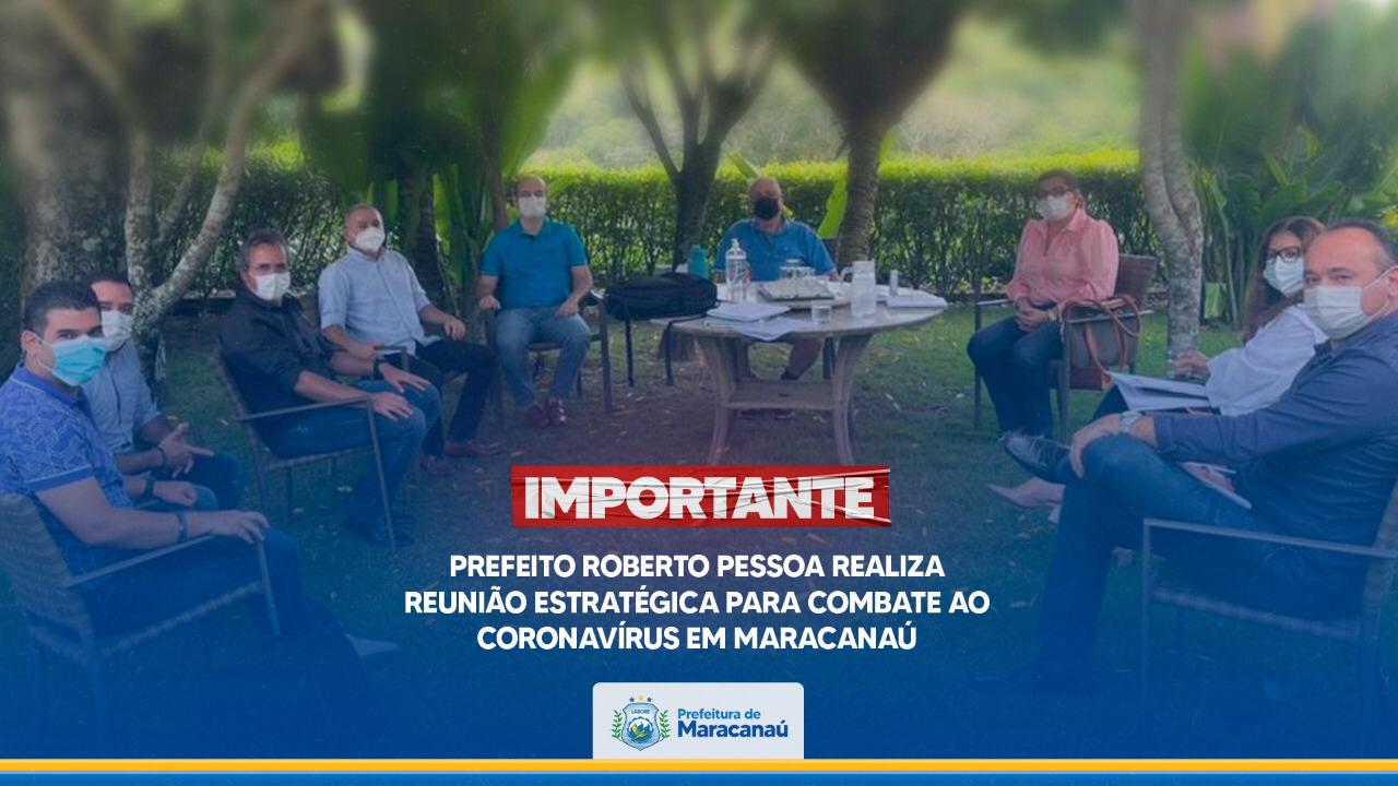 Você está visualizando atualmente Prefeito realiza reunião estratégica para avaliar as ações de combate à pandemia de Coronavírus em Maracanaú