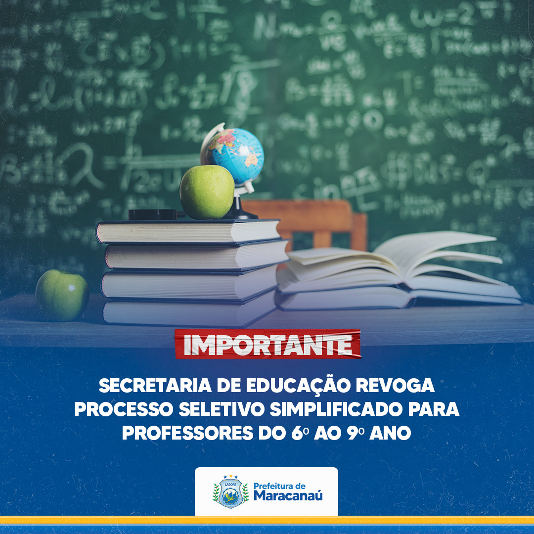 Read more about the article Secretaria de Educação revoga processo seletivo simplificado para professores do 6º ao 9º ano