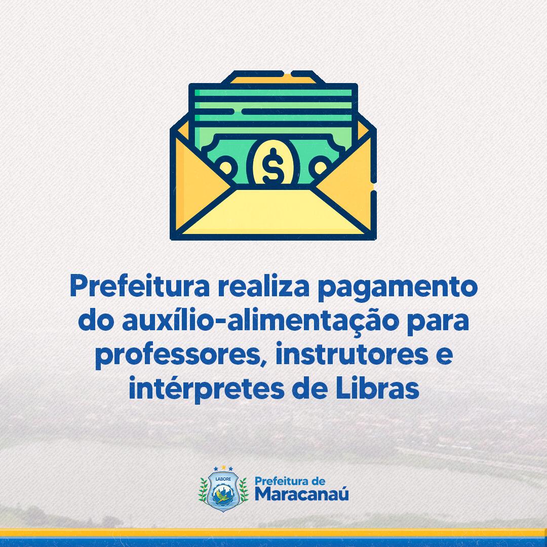 Leia mais sobre o artigo Prefeitura realiza pagamento do auxílio-alimentação para professores, instrutores e intérpretes de Libras