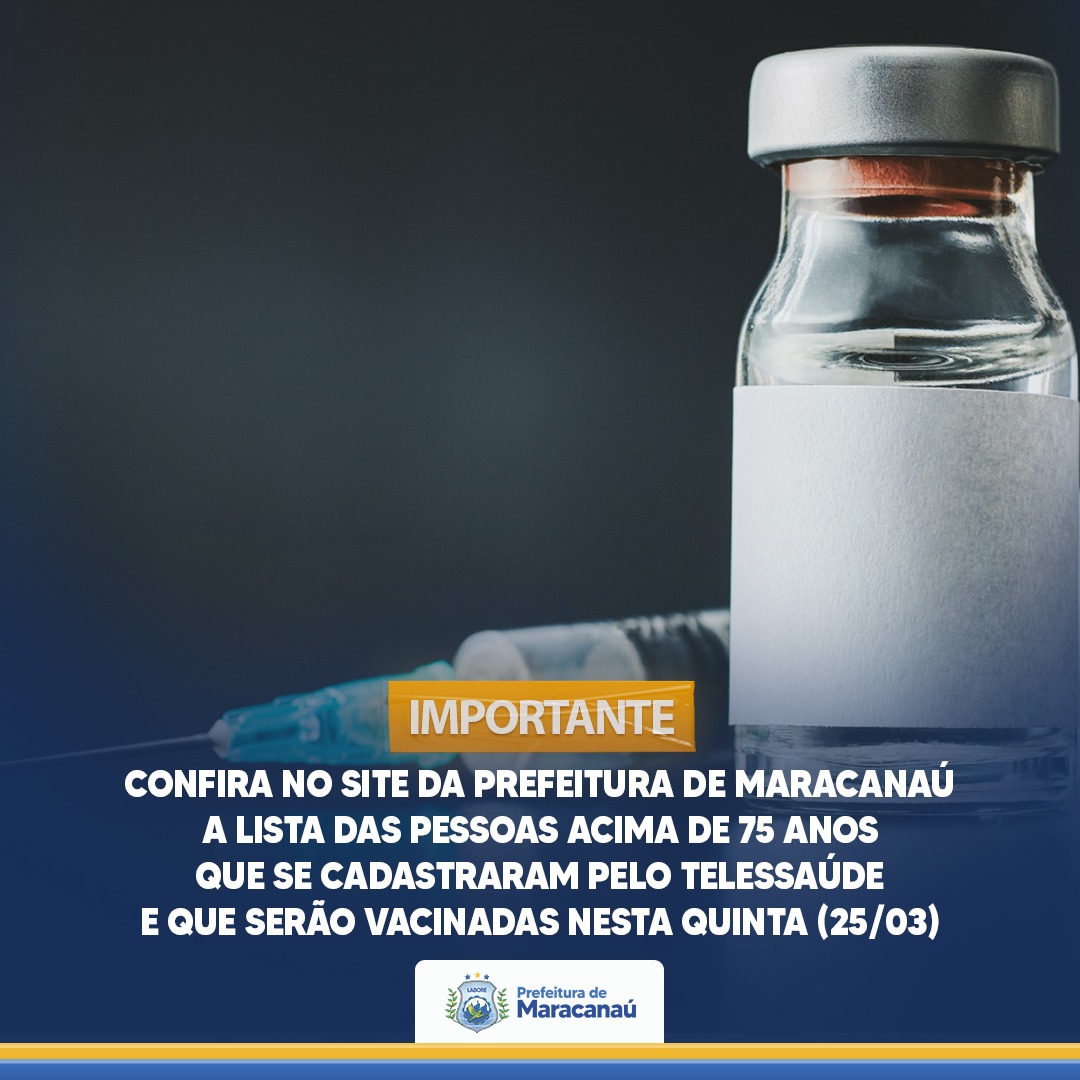 Você está visualizando atualmente Confira a relação completa dos idosos com 75 anos ou mais que serão vacinados contra Covid-19 no mutirão desta quinta-feira, 25