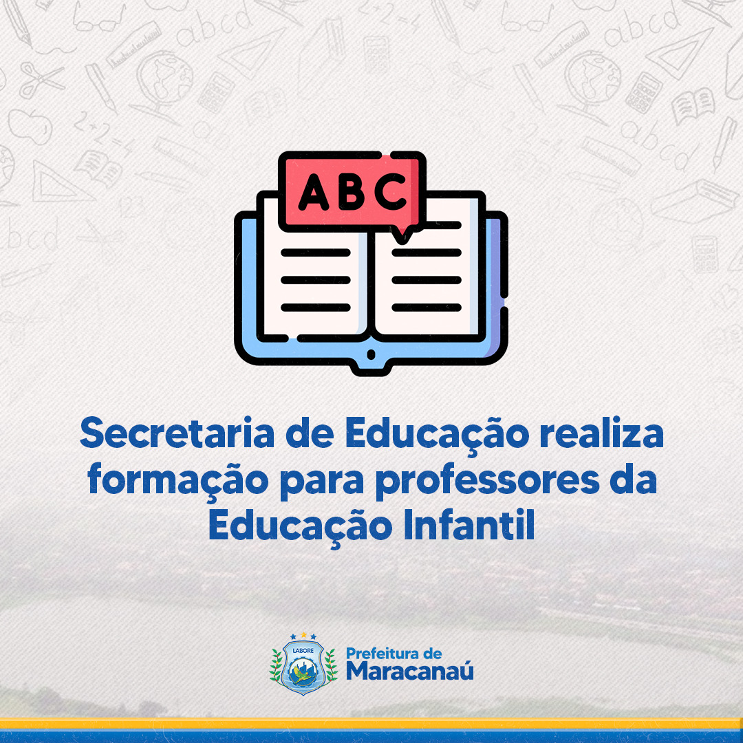 Read more about the article Secretaria de Educação realiza formação para professores da Educação Infantil
