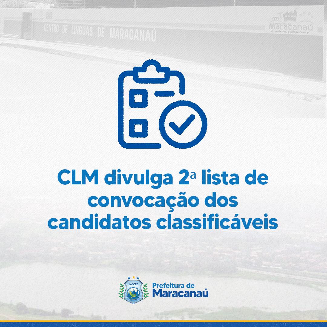 You are currently viewing CLM divulga 2ª lista de convocação dos candidatos classificáveis