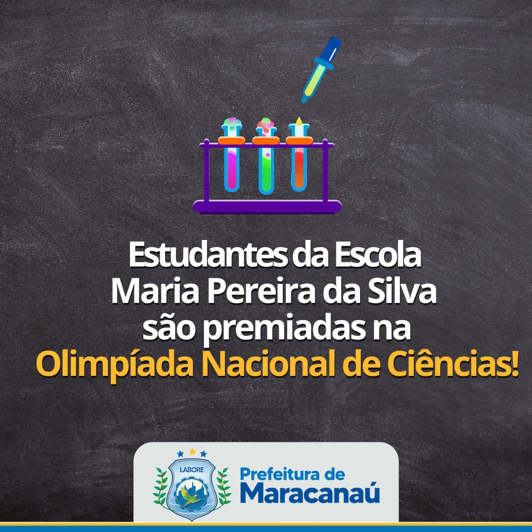 Read more about the article Estudantes da Escola Maria Pereira da Silva são premiadas na Olimpíada Nacional de Ciências