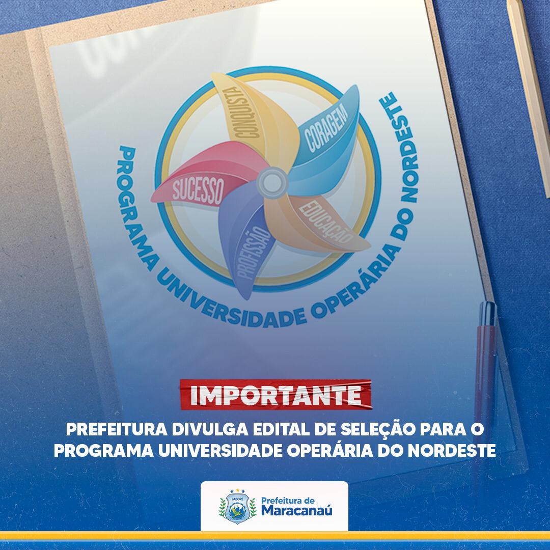 You are currently viewing Prefeitura divulga edital de seleção para o Programa Universidade Operária do Nordeste