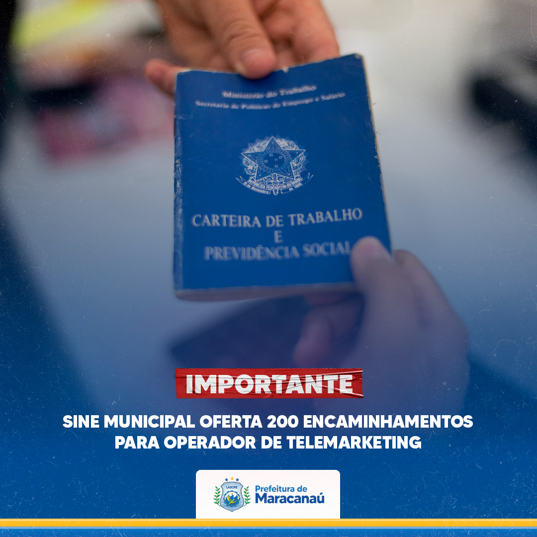 No momento, você está visualizando SINE Municipal oferta 200 encaminhamentos para Operador de Telemarketing