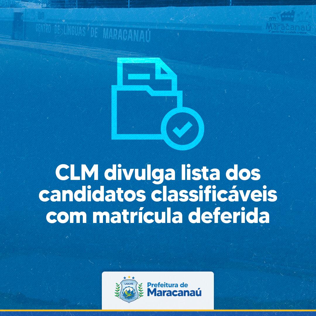 Você está visualizando atualmente CLM divulga lista dos candidatos classificáveis com matrícula deferida