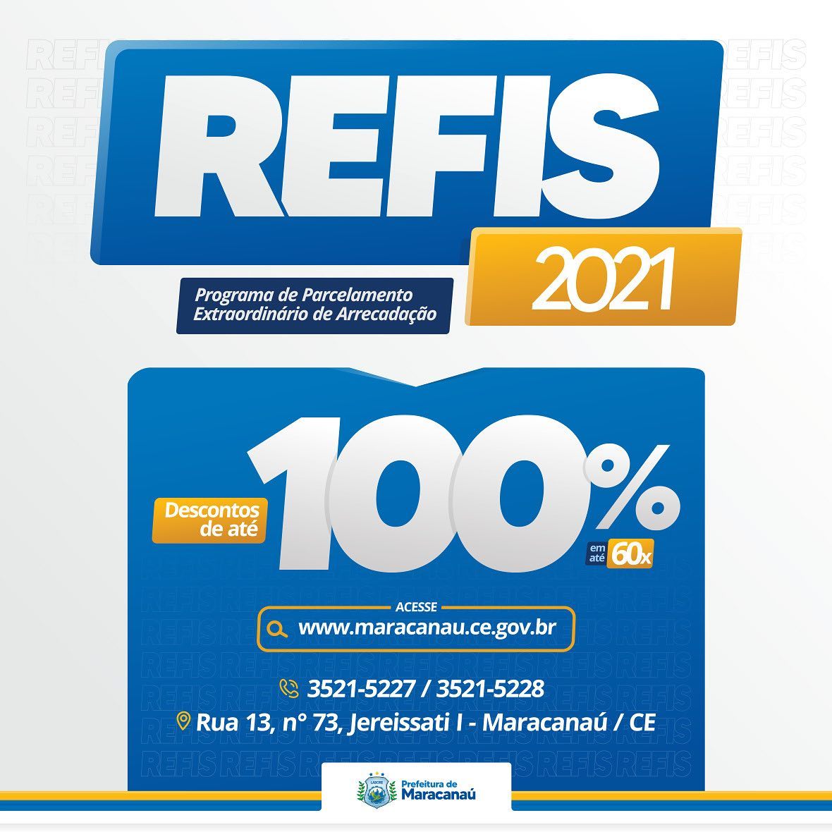 Você está visualizando atualmente Prefeitura lança Refis 2021 com descontos de até 100% de juros de mora e multa de moratória e parcelamento em até 60 vezes