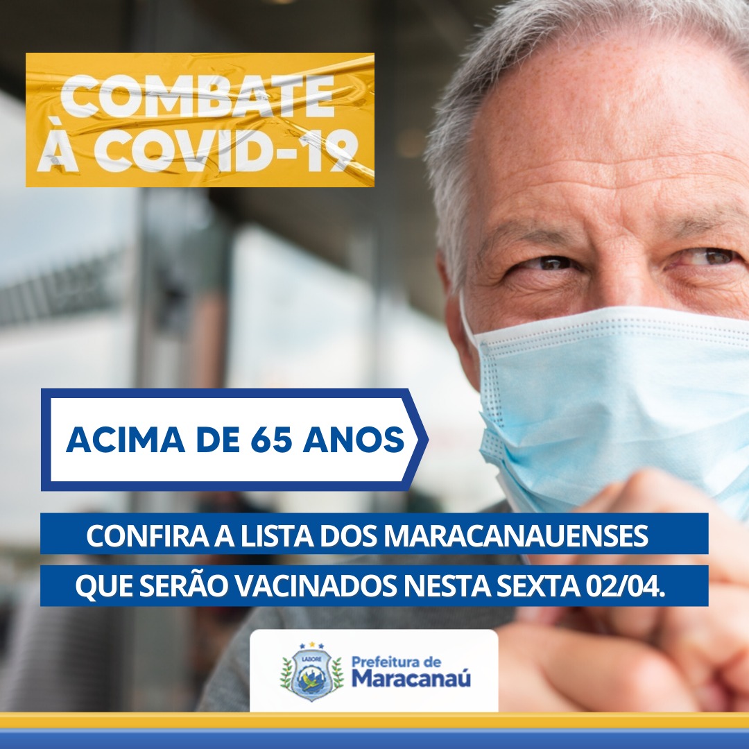 Leia mais sobre o artigo Confira a lista dos maracanauenses que serão vacinados nesta sexta-feira, 02/04