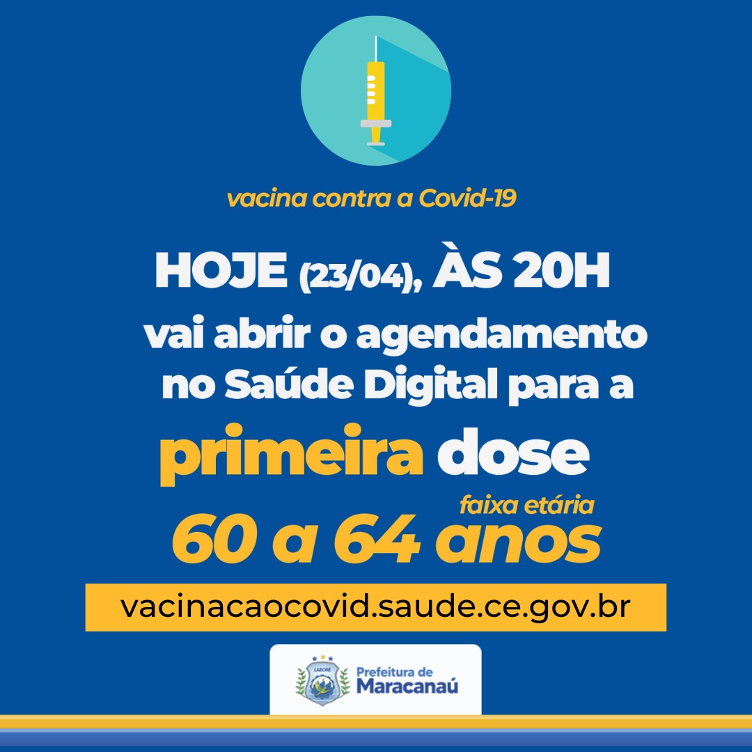 Você está visualizando atualmente Agendamento para vacinação contra a Covid-19, na faixa etária de 60 a 64 anos será aberto hoje, 23/04 às 20h