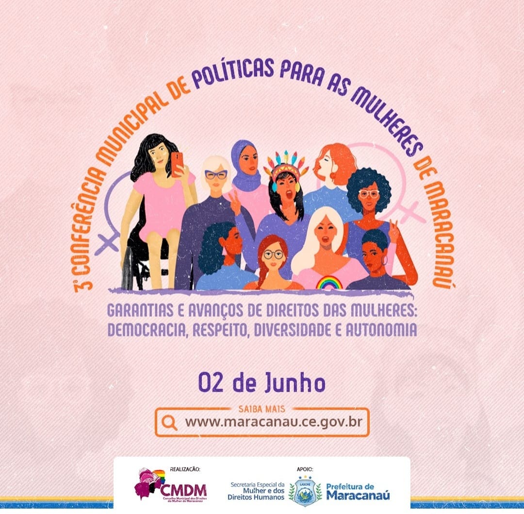 Leia mais sobre o artigo Maracanaú realiza 3ª Conferência Municipal Políticas para as Mulheres