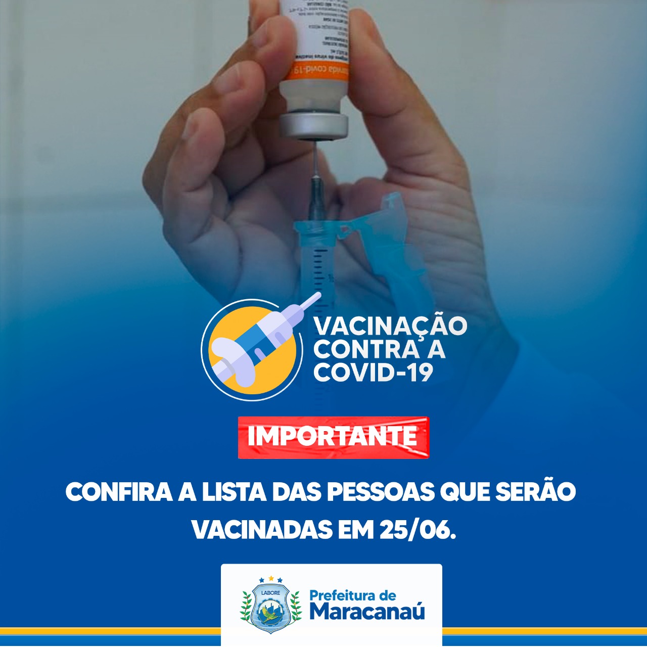 Read more about the article Confira a lista das pessoas que serão vacinadas em 25/06