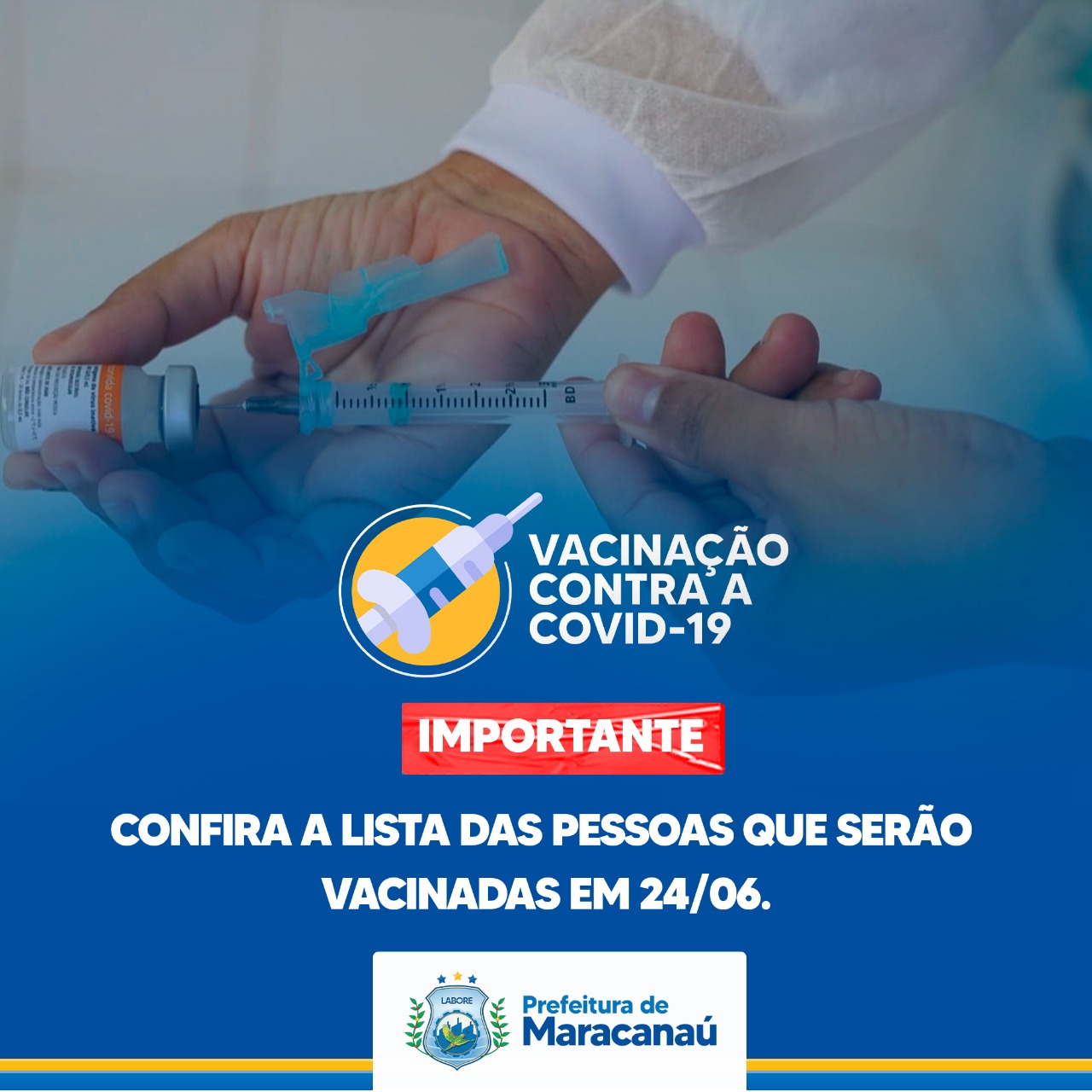 Read more about the article Confira a lista das pessoas que serão vacinadas em 24/06
