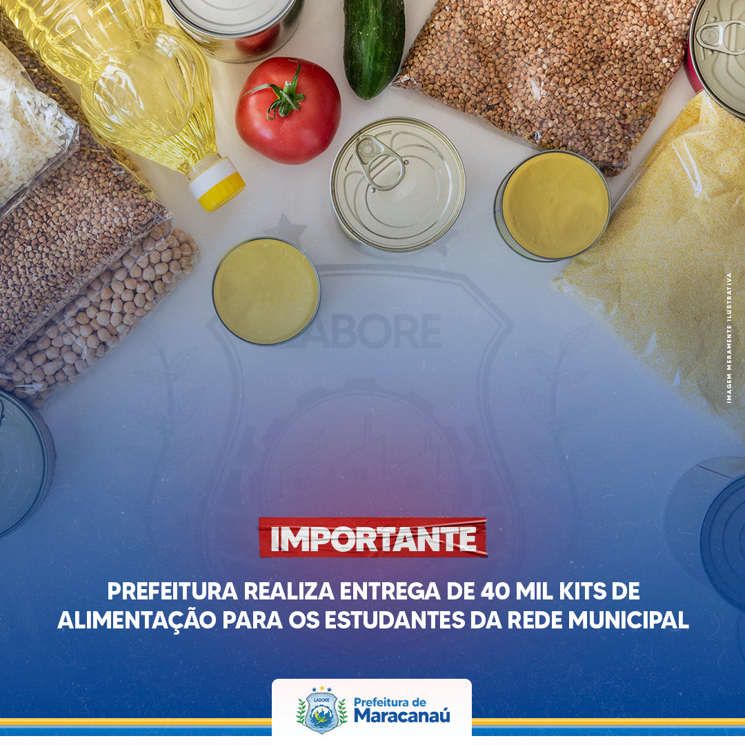 Read more about the article Prefeitura realiza entrega de 40 mil kits de alimentação para os estudantes da rede municipal