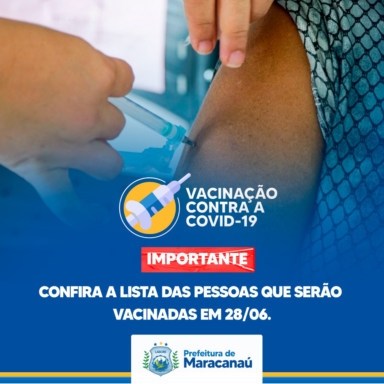 Read more about the article Confira a lista das pessoas que serão vacinadas em 28/06