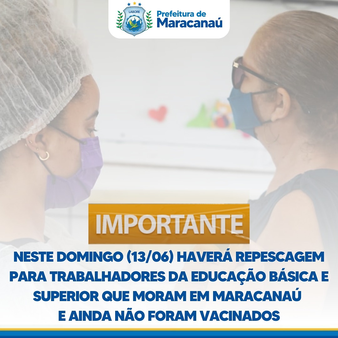 Você está visualizando atualmente Prefeitura realiza repescagem de vacinação para trabalhadores da educação no domingo,13/06