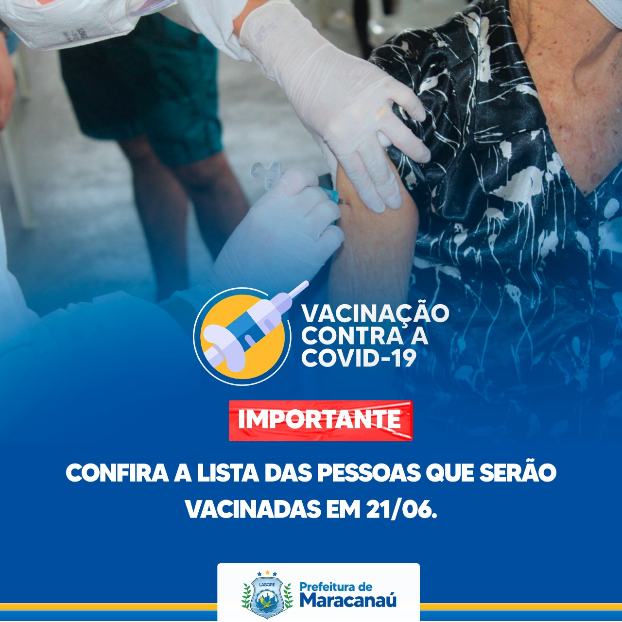 Read more about the article Confira a lista das pessoas que serão vacinadas nesta segunda, 21/06