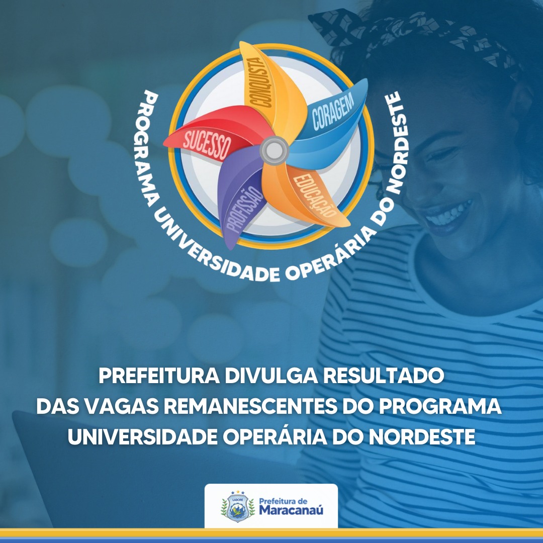 You are currently viewing Prefeitura divulga resultado das vagas remanescentes do Programa Universidade Operária do Nordeste