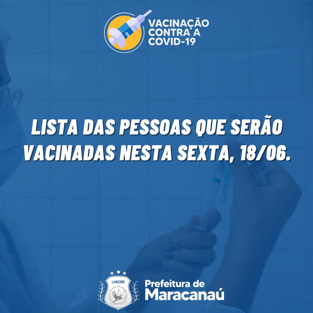 Read more about the article Lista das pessoas que serão vacinadas nesta sexta, 18/06