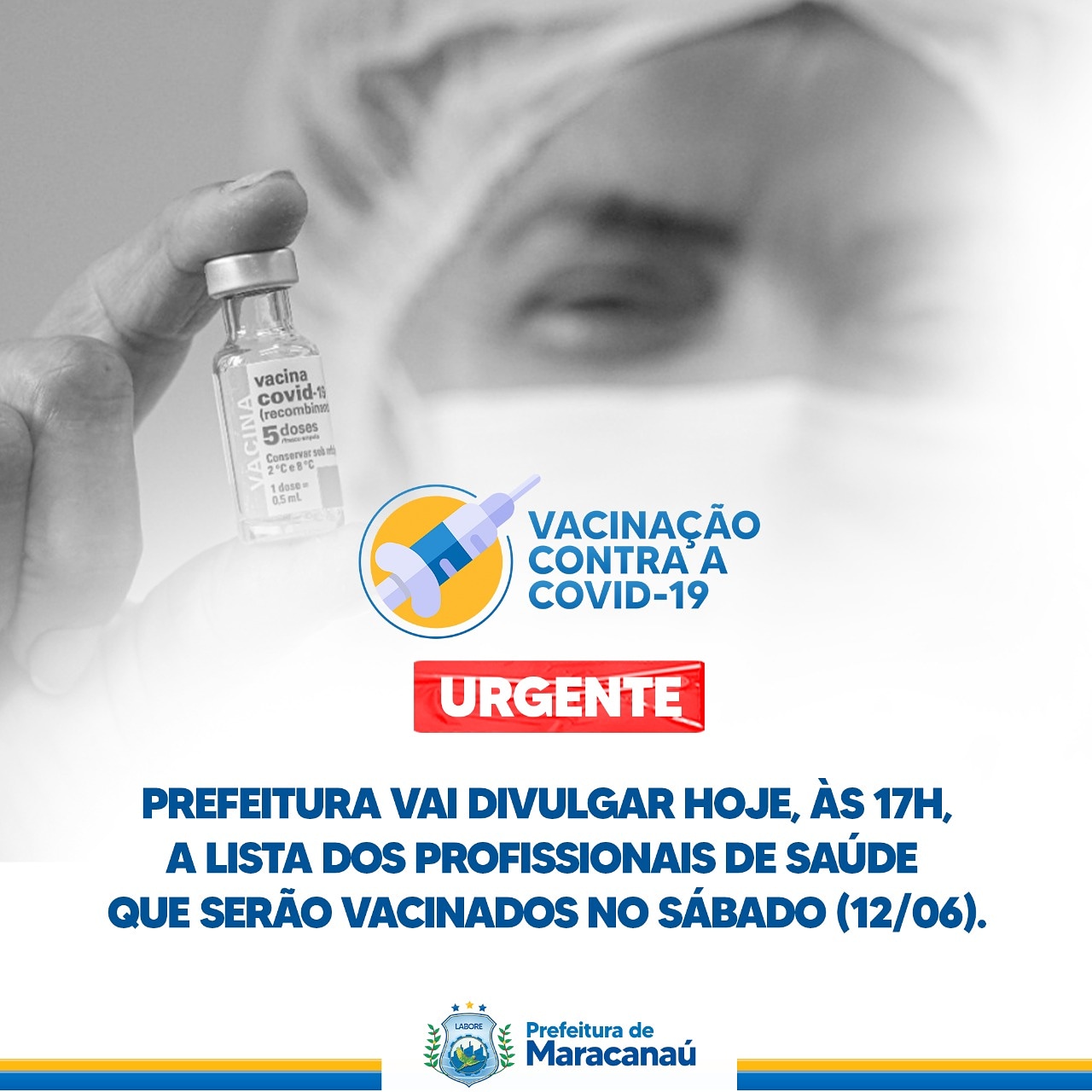 Leia mais sobre o artigo Prefeitura vai divulgar hoje, às 17h, a lista dos profissionais de saúde que serão vacinados no sábado (12/06)